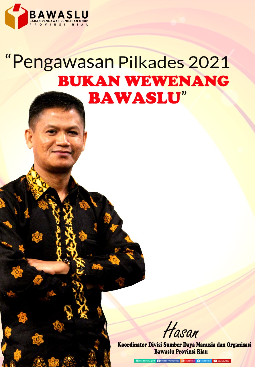 Kok Bawaslu Tidak Mengawasi Pilkades?, Ini Penjelasan Komisioner Bawaslu Riau