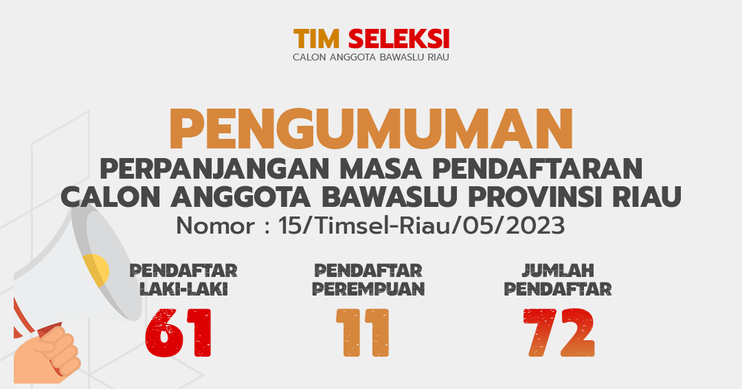 Pendaftaran Calon Anggota Bawaslu Provinsi Riau Diperpanjang