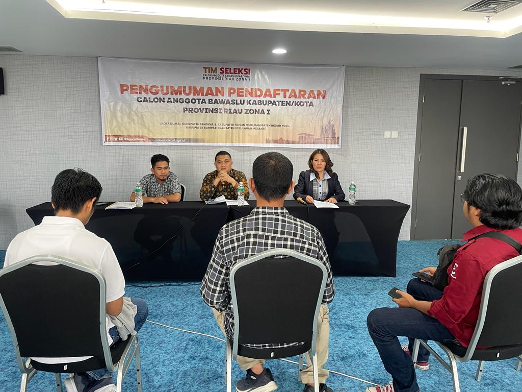Tim Seleksi Calon Anggota Bawaslu Kabupaten/Kota Provinsi Riau Wilayah I Umumkan Pendaftaran
