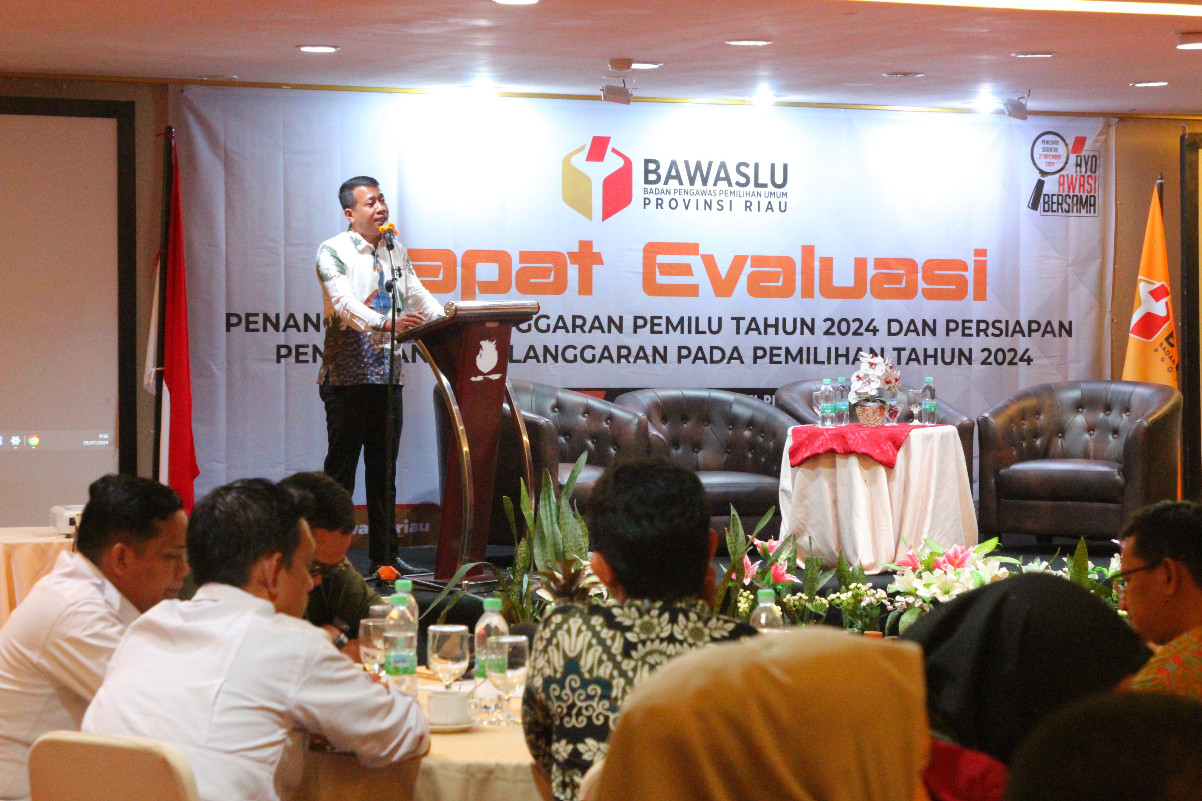 Hadapi Pemilihan Kepala Daerah,Â  Bawaslu Riau Evaluasi Penanganan Pelanggaran Pemilu 2024