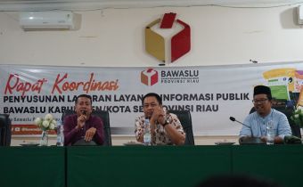 Bawaslu Riau Adakan Rakor Penyusunan Laporan Layanan Informasi Publik